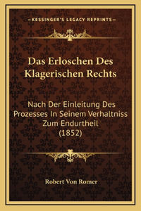 Das Erloschen Des Klagerischen Rechts