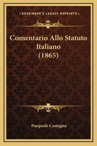 Comentario Allo Statuto Italiano (1865)