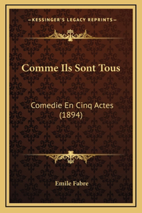 Comme Ils Sont Tous