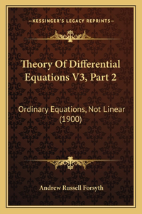 Theory Of Differential Equations V3, Part 2
