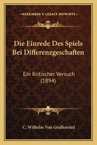 Die Einrede Des Spiels Bei Differenzgeschaften