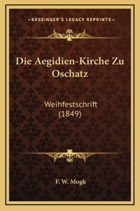 Die Aegidien-Kirche Zu Oschatz