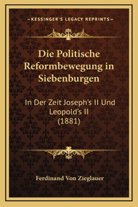 Die Politische Reformbewegung in Siebenburgen