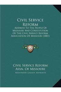 Civil Service Reform