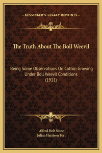 The Truth About The Boll Weevil