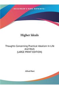 Higher Ideals