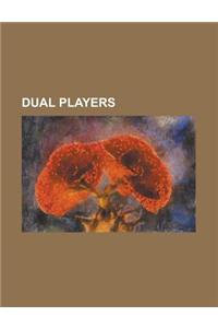 Dual Players
