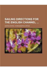 Sailing Directions for the English Channel