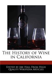 The History of Wine in California