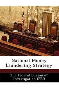 National Money Laundering Strategy
