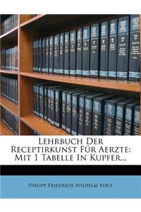 Lehrbuch Der Receptirkunst Fur Aerzte