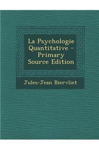 La Psychologie Quantitative