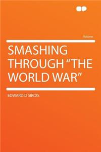 Smashing Through 