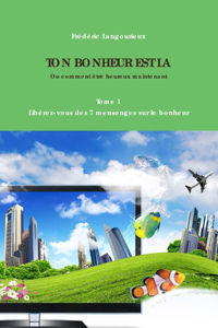 Ton Bonheur Est La Tome 1