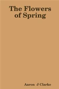 Flowers of Spring