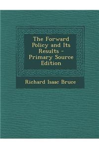 The Forward Policy and Its Results