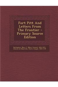 Fort Pitt and Letters from the Frontier