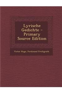 Lyrische Gedichte - Primary Source Edition