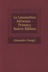 La Locomotion A?rienne