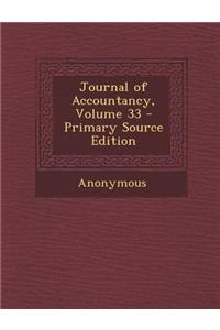 Journal of Accountancy, Volume 33 - Primary Source Edition