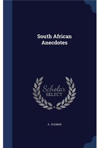 South African Anecdotes