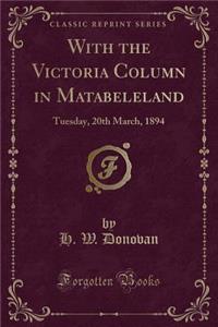 With the Victoria Column in Matabeleland