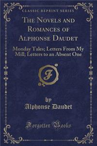 The Novels and Romances of Alphonse Daudet