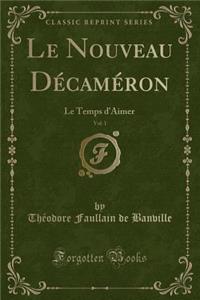 Le Nouveau Décaméron, Vol. 1