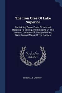 Iron Ores Of Lake Superior