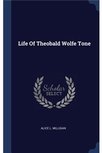 Life Of Theobald Wolfe Tone