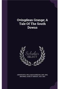 Ovingdean Grange; A Tale Of The South Downs