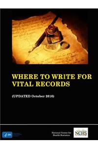 Where to Write for Vital Records (Updated October 2016)