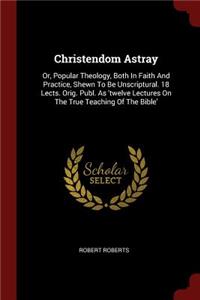 Christendom Astray