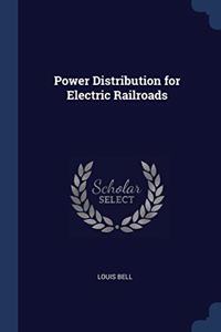 POWER DISTRIBUTION FOR ELECTRIC RAILROAD