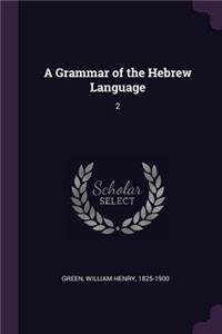 A Grammar of the Hebrew Language