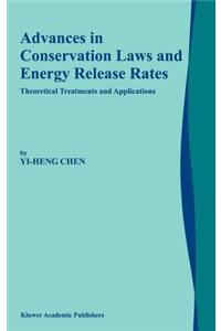 Advances in Conservation Laws and Energy Release Rates