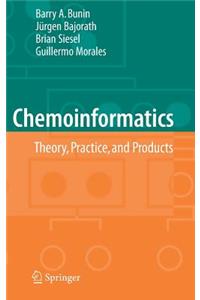 Chemoinformatics: Theory, Practice, & Products