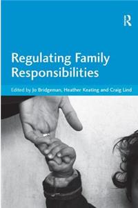 Regulating Family Responsibilities