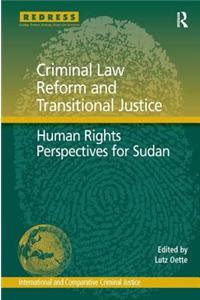 Criminal Law Reform and Transitional Justice