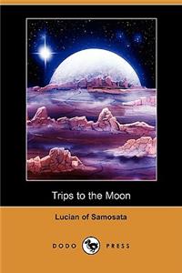 Trips to the Moon (Dodo Press)