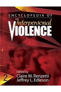 Encyclopedia of Interpersonal Violence