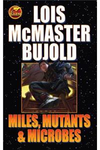 Miles Mutants & Microbes