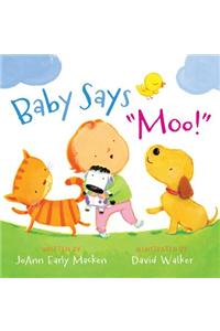 Baby Says Moo!