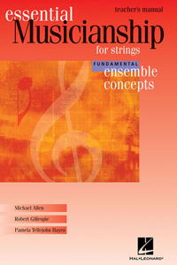 Essential Musicianship for Strings Teacher's Manual