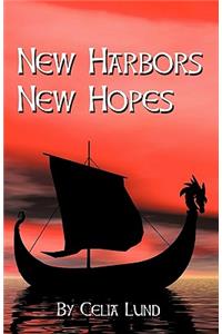 New Harbors New Hopes