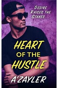Heart of the Hustle