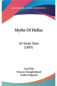 Myths Of Hellas: Or Greek Tales (1883)