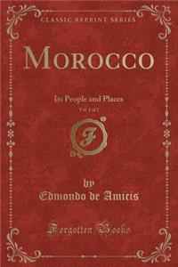 Morocco, Vol. 1 of 2