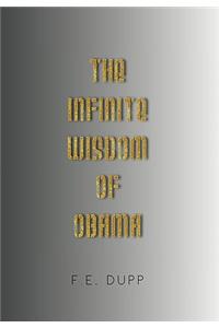 The Infinite Wisdom of Obama