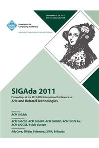 SIGAda 2011 Proceedings of the 2011 ACM Conference on Ada and Related Technologies
